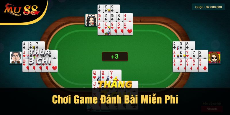 Chơi game đánh bài miễn phí