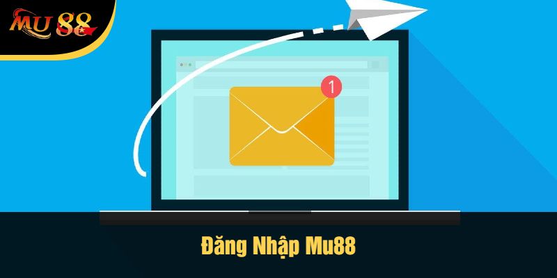 Đăng Nhập Mu88