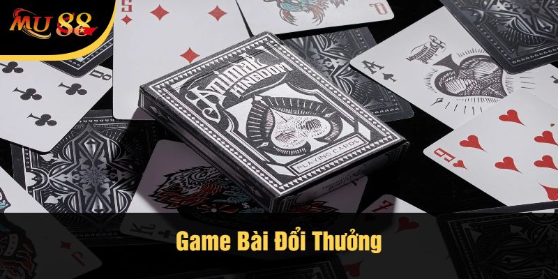 Game Bài Đổi Thưởng